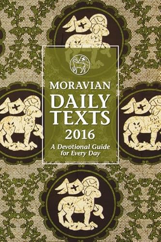 Stock image for Moravain Daily Texts 2016: A Devotional Guide for Every Day for sale by medimops