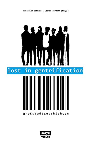 Stock image for Lost in Gentrification for sale by GreatBookPrices