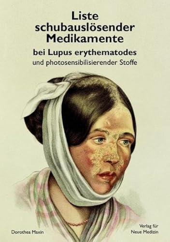 Beispielbild fr Liste schubauslsender Medikamente bei Lupus erythematodes und photosensibilisierender Stoffe zum Verkauf von medimops