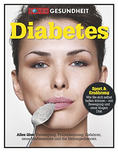 Stock image for Diabetes : Alles ber Vorbeugung, Frherkennung, Gefahren, neue Medikamente und die Heilungschancen for sale by Buchpark