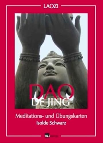 9783981524918: Dao De Jing: Meditations- und bungskarten