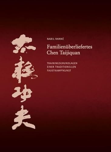 Stock image for Familienberliefertes Chen Taijiquan for sale by Blackwell's