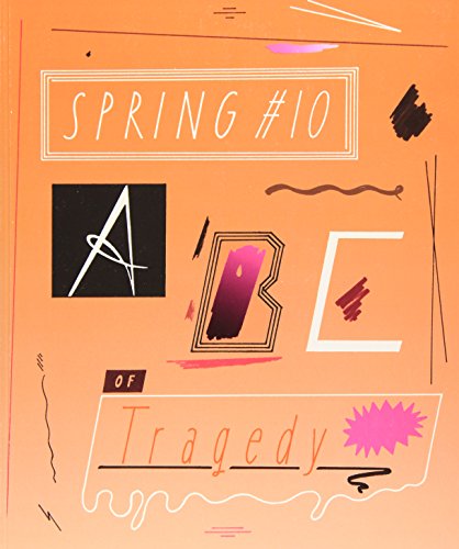 Beispielbild fr Spring #10: ABC of Tragedy zum Verkauf von medimops