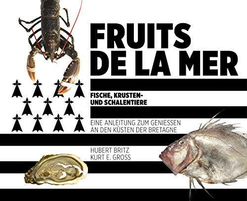 Beispielbild fr FRUITS DE LA MER: Fische, Krusten- und Schalentiere zum Verkauf von medimops