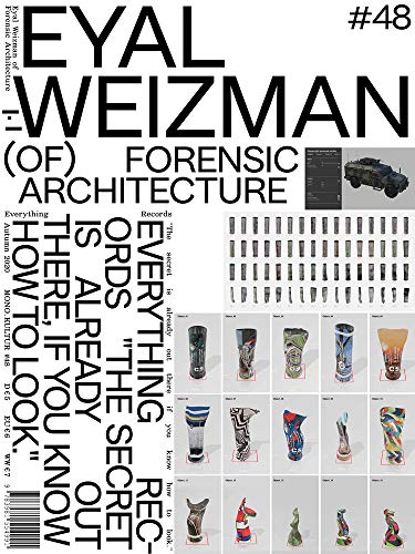 Beispielbild fr mono.kultur #48 / Eyal Weizman / Forensic Architecture: Everything Records: zum Verkauf von Revaluation Books