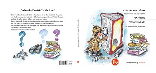 Beispielbild für Die kleine Detektivschule: Ein Mitmachbuch für Kinder zum Verkauf von medimops