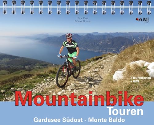 Beispielbild fr Mountainbike Touren Gardasee Sdost - Monte Baldo: Band 7 zum Verkauf von medimops