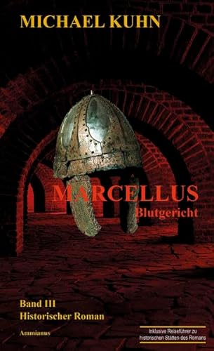 Beispielbild fr Kuhn, M: Marcellus - Blutgericht 3 zum Verkauf von Blackwell's