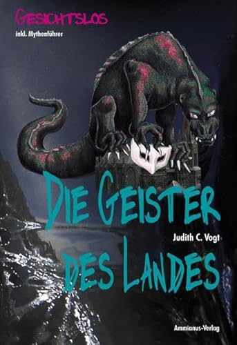 Die Geister des Landes II: Gesichtslos - Judith C. Vogt