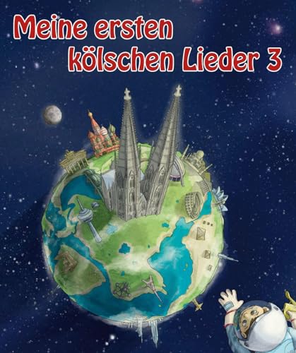 Meine ersten kölschen Lieder 3 - Manfred Söntgen