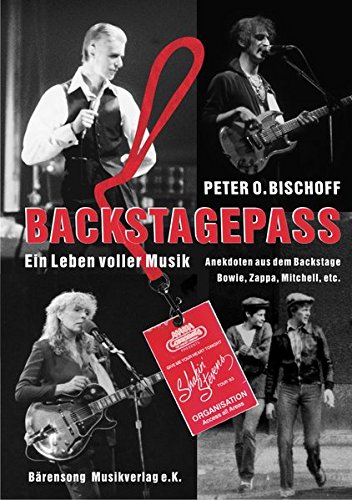 Beispielbild fr Backstage-Pass: Ein Leben voller Musik. Anekdoten aus dem Backstage zum Verkauf von medimops