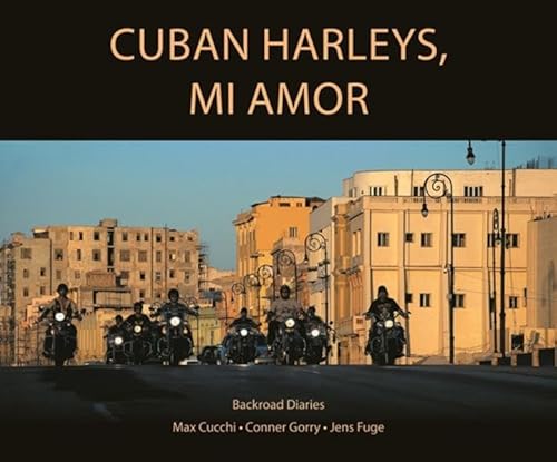 Stock image for Cuban Harleys, mi Amor for sale by medimops