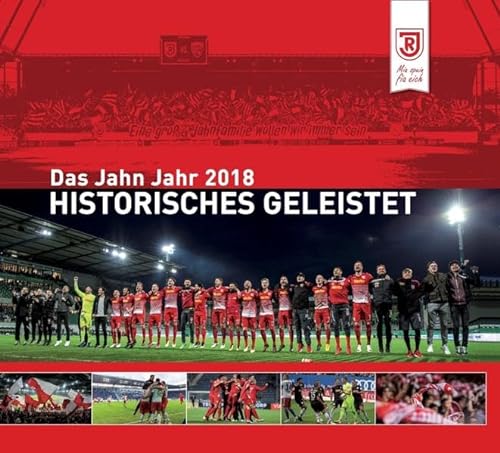 Stock image for HISTORISCHES GELEISTET: Das Jahn Jahr 2018 for sale by medimops