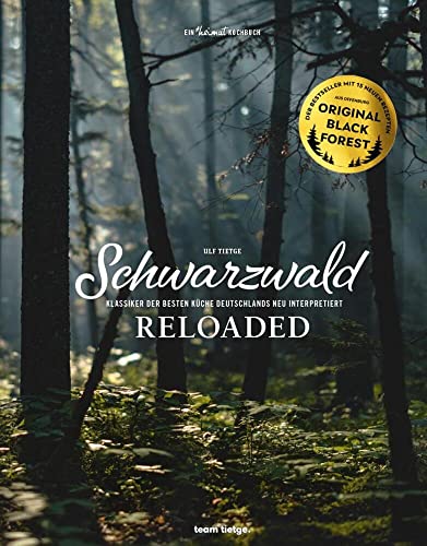 9783981614862: Schwarzwald Reloaded Vol. 1: Klassiker der besten Kche Deutschlands neu interpretiert