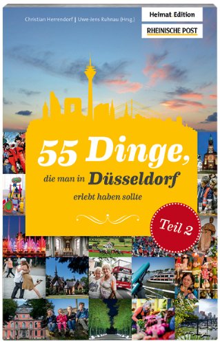Beispielbild fr 55 Dinge, die man in Dsseldorf erlebt haben sollte Teil 2 zum Verkauf von Buchhandlung Loken-Books