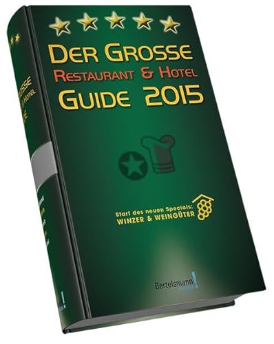 Der Große Restaurant & Hotel Guide 2015 - HDT Medien GmbH