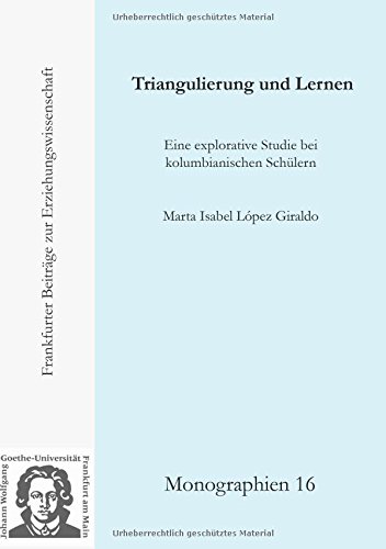 Beispielbild fr Triangulierung und Lernen : Eine explorative Studie bei kolumbianischen Schlern zum Verkauf von Buchpark