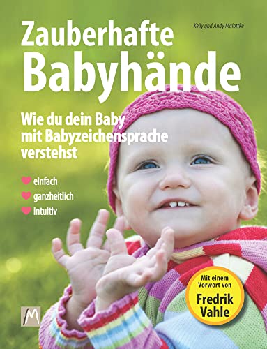 Beispielbild fr Zauberhafte Babyhnde - Wie ganzheitliche Kommunikation mit Babyzeichensprache gelingt zum Verkauf von Blackwell's