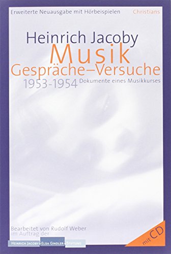 9783981647426: Musik, Gesprche-Versuche: 1953-1954 Dokumente eines Musikkurses