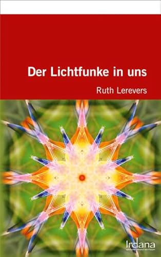 9783981652000: Der Lichtfunke in uns