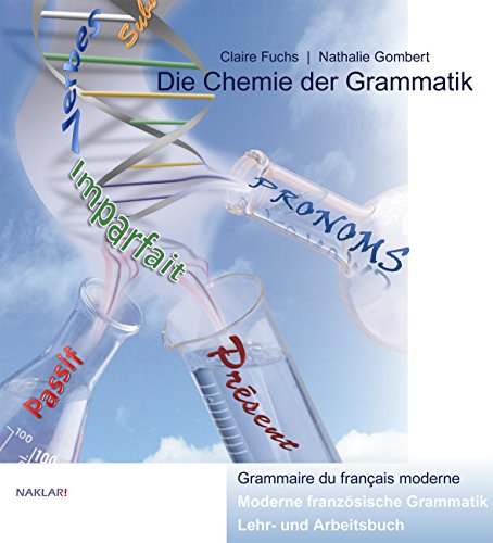 9783981654103: Fuchs, C: Chemie der Grammatik