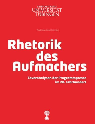 9783981661606: Rhetorik des Aufmachers: Coveranalysen der Programmpresse im 20. Jahrhundert