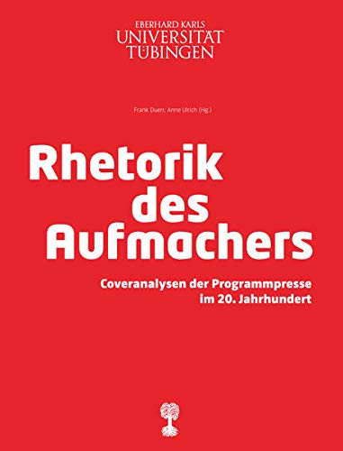 9783981661606: Rhetorik des Aufmachers: Coveranalysen der Programmpresse im 20. Jahrhundert