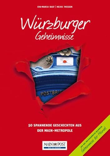 Stock image for Wrzburger Geheimnisse: 50 Spannende Geschichten aus der Main-Metropole for sale by medimops