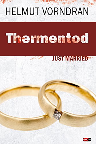 Stock image for Thermentod: Folge 3: Just Married for sale by medimops