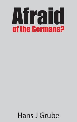 9783981741919: Afraid of the Germansl