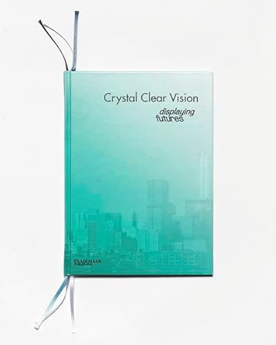 9783981747508: Displaying Futures - Crystal Clear Vision