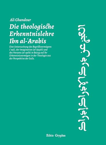 Image d?archive pour Die theologische Erkenntnislehre Ibn al-Arabis