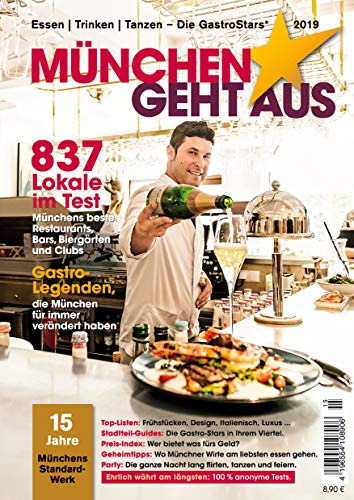 Beispielbild fr Mnchen geht aus 2019: Das Standardwerk fr Mnchens Gastronomie zum Verkauf von GF Books, Inc.