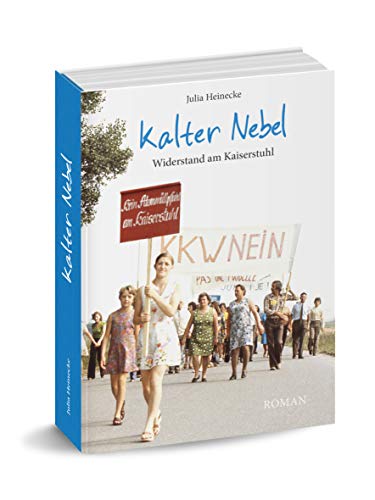 Beispielbild fr Kalter Nebel: Widerstand am Kaiserstuhl zum Verkauf von WorldofBooks