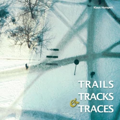 Stock image for Trails, Tracks, and Traces for sale by PBShop.store US