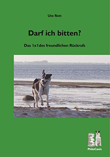 Stock image for Darf ich bitten?: Das 1x1 des freundlichen Rckrufs for sale by medimops