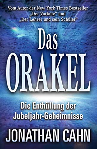 Beispielbild fr Das Orakel: Die Enthllung der Jubeljahr-Geheimnisse zum Verkauf von medimops