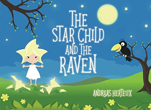 Stock image for The Star Child and the Raven for sale by Revaluation Books