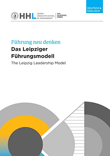 Stock image for Das Leipziger Fhrungsmodell: The Leipzig Leadership Model for sale by medimops
