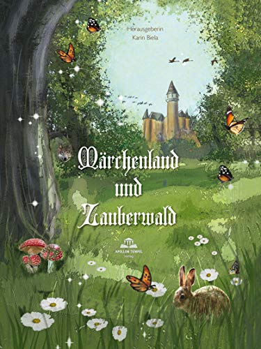 Beispielbild fr Mrchenland und Zauberwald: Mrchenhafte Anthologie (nicht nur) fr Senioren zum Verkauf von Revaluation Books