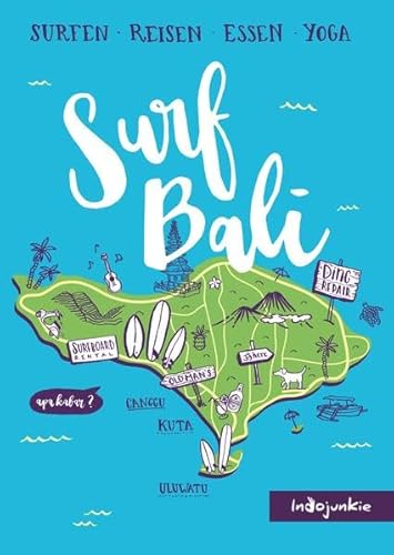 Beispielbild fr Surf Bali - Indojunkie Reisefhrer zum Verkauf von medimops