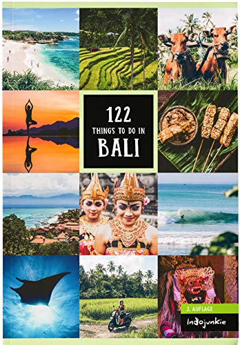 Stock image for Bali Reisefhrer: 122 Things to Do in Bali (2. Auflage von Indojunkie: Die besten Aktivitten und Geheimtipps von InsiderninklusiveEmpfehlungen zum nachhaltigen Reisen) for sale by medimops