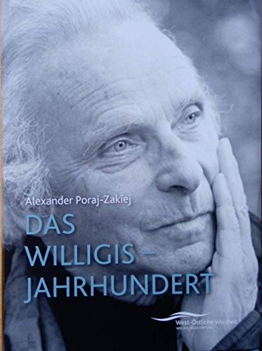 Imagen de archivo de Das Williguis-Jahrhundert. a la venta por Antiquariat im Lenninger Tal