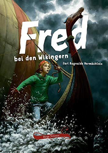 9783981920017: Fred bei den Wikingern: Jarl Ragnalds Vermchtnis: 1