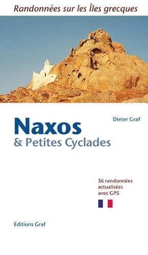 Stock image for Naxos & Petites Cyclades: 36 randonnes actualises, avec GPS for sale by Revaluation Books