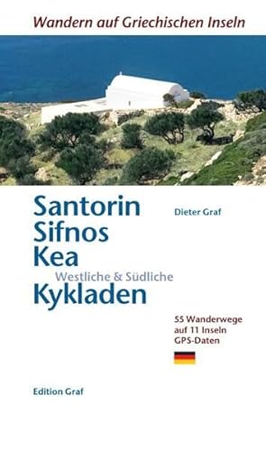 Stock image for Santorin, Sifnos, Ka, Westliche &amp; Sdliche Kykladen for sale by Blackwell's