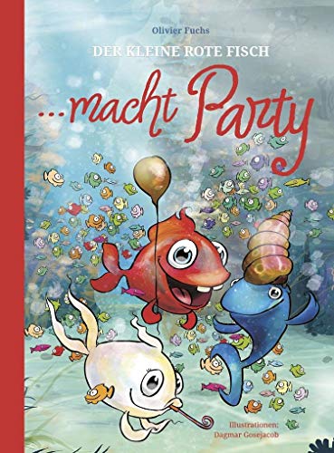 Beispielbild fr Der Kleine Rote Fisch macht Party : Neue Geschichten vom KRF zum Verkauf von Buchpark