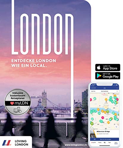 Imagen de archivo de London Reisefhrer von Loving London: Entdecke London wie ein Local. a la venta por Revaluation Books