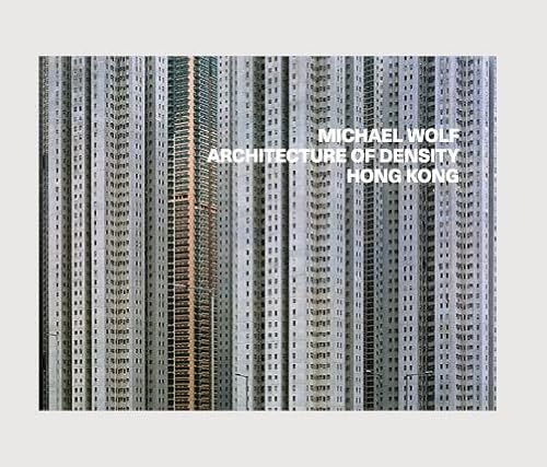 Imagen de archivo de Architecture Of Density - Hong Kong (new ed) a la venta por Strand Book Store, ABAA