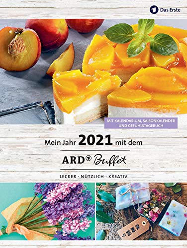 Imagen de archivo de Mein Jahr 2021 mit dem ARD Buffet: lecker, ntzlich, kreativ a la venta por medimops